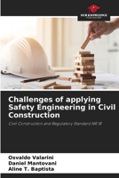 Challenges of applying Safety Engineering in Civil Construction 6207142659 Book Cover