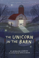 The Unicorn in the Barn 1328595854 Book Cover