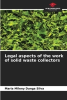 Legal aspects of the work of solid waste collectors 6208331579 Book Cover