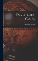 Devotedly Yours 1014160065 Book Cover