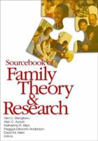 Sourcebook of Family Theory and Research 1412940850 Book Cover