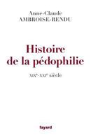 Histoire de La Pedophilie: Xixe-Xxie Siecles 2213672326 Book Cover