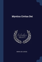 Mystica Civitas Dei 1377130975 Book Cover