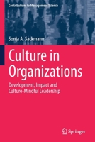 Culture in Organizations: Development, Impact and Culture-Mindful Leadership B0BPGFT24G Book Cover