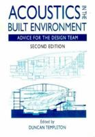Acoustics in the Built Environment: Advice for the Design Team 0750636440 Book Cover