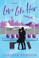 Love Like Her B08WZL1VC7 Book Cover