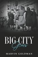 Big City Gems 1475288107 Book Cover