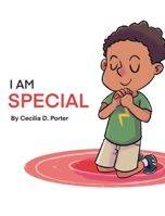 I AM SPECIAL! B08FP7LGDY Book Cover