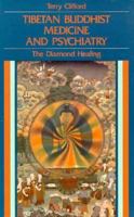 Tibetan Buddhist Medicine and Psychiatry 0877285284 Book Cover
