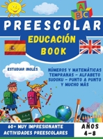 Preescolar Libro de Trabajo: alfabeto - sudoku - punto a punto y mucho m�s n�meros y matem�ticas tempranas 1802769277 Book Cover