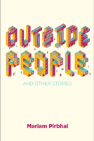 Outside People and Other Stories 1771334339 Book Cover