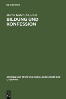 Bildung Und Konfession: Politik, Religion Und Literarische Identitatsbildung 1850-1918 3484350598 Book Cover