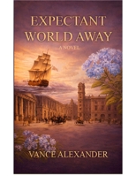 Expectant World Away 0990557421 Book Cover