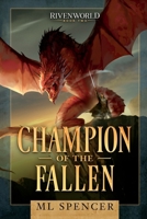 Champion of the Fallen : An Epic Fantasy Adventure 1951452135 Book Cover