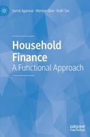 Household Finance: A Functional Approach 9811555257 Book Cover
