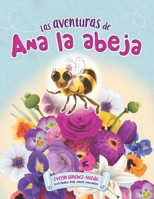 Las Aventuras de Ana La Abeja 1957058196 Book Cover