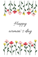Happy women`s day B084DD8R9Z Book Cover