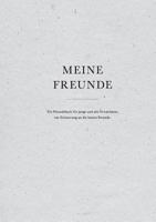 Meine Freunde (German Edition) 3748252110 Book Cover