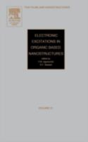 Electronic Excitations in Organic Based Nanostructures, Volume 31 (Thin Films and Nanostructures) 0125330316 Book Cover