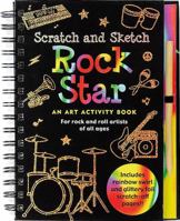 Rock Star Scratch & Sketch (An Art Activity Book for Rock 'n' Rollers for all Ages) 1441304339 Book Cover