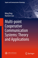 Multi-point Cooperative Communication Systems: Theory and Applications 364234948X Book Cover