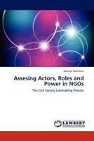 Assesing Actors, Roles and Power in NGOs 3659181404 Book Cover