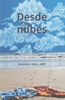 Desde las nubes (Spanish Edition) B0CMR1R2J1 Book Cover