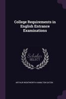 College Requirements in English Entrance Examinations 1015282806 Book Cover