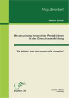 Untersuchung Innovativer Projektideen in Der Erwachsenenbildung 3863410319 Book Cover