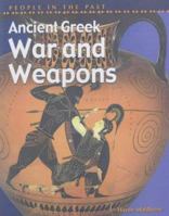 Ancient Greek War and Weapons (People in the Past Series-Greece) 0431145458 Book Cover