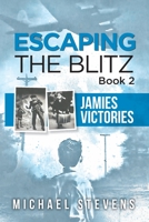Escaping the Blitz Book 2 1922792934 Book Cover