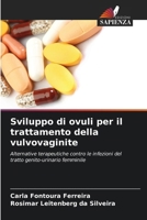Sviluppo di ovuli per il trattamento della vulvovaginite 6209479502 Book Cover