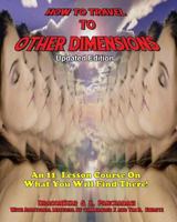 How to Travel to Other Dimensions 1606111787 Book Cover