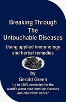 Breaking Through The Untouchable Diseases 0953240789 Book Cover