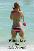 Weight Loss for Life Journal 0359793401 Book Cover