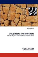 Daughters and Mothers: Individuality and Connectedness Across Cultures 3838368673 Book Cover