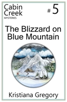 Blizzard on Blue Mountain