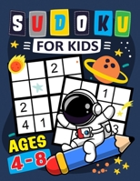 Sudoku for Kids ages 4-8: Activity Puzzles From Easy to Hard with Coloring Page B08T7236RK Book Cover