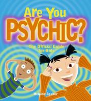 Are You Psychic?: The Official Guide for Kids 189706621X Book Cover