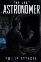 The Last Astronomer B0F6YNQ9VH Book Cover