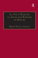 La Vie d'Etienne le Jeune par Étienne le Diacre: Introduction, Édition Et Traduction 1138268054 Book Cover