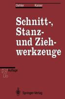 Schnitt-, Stanz- Und Ziehwerkzeuge 3642974996 Book Cover