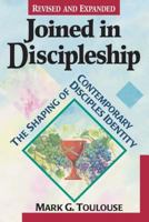 Joined in Discipleship: The Shaping of Contemporary Disciples Identity 0827217102 Book Cover