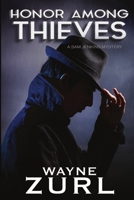 Honor Among Thieves: A Sam Jenkins Mystery 168046440X Book Cover