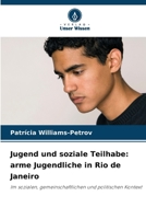 Jugend und soziale Teilhabe: arme Jugendliche in Rio de Janeiro 6209137350 Book Cover