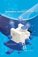 The Complete Guide to Commercial Account Analysis AND Billing: Clear, Concise, and Accurate Billing for Treasury Management Services B0FQQ4JSNQ Book Cover