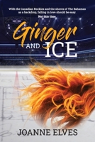 Ginger and Ice 1777386500 Book Cover