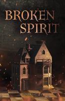 Broken Spirit 1680215973 Book Cover