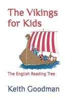 The Vikings for Kids: The English Reading Tree 1980220530 Book Cover
