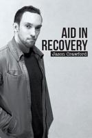 Aid in Recovery 1642141305 Book Cover